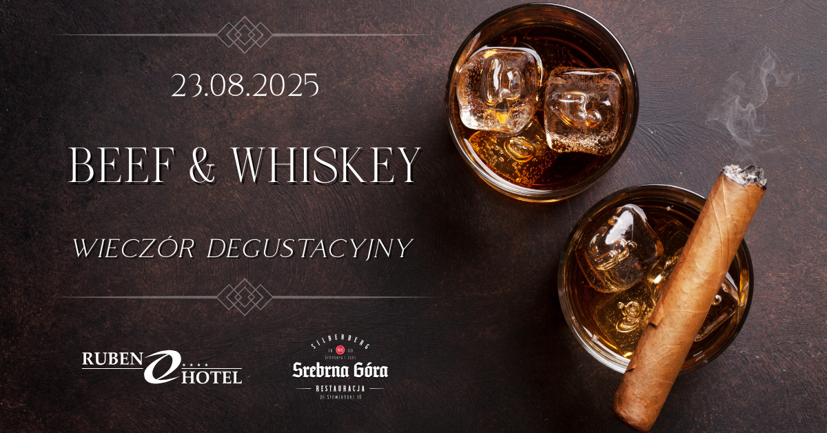 Beef & Whiskey - Degustacja z Charakterem
