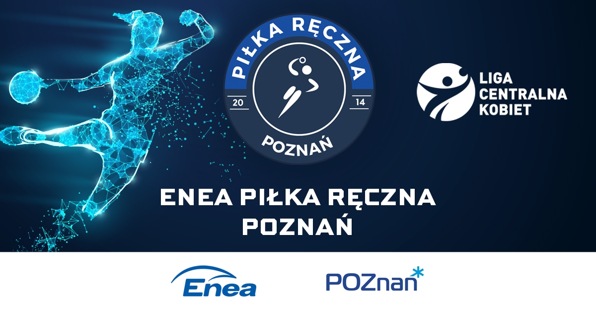Enea Piłka Ręczna Poznań vs KPR START Pietrowice Wielkie
