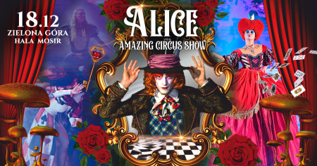 Alice Amazing Circus Show