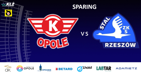 Sparing: OK Kolejarz Opole vs ZKS Stal Rzeszów