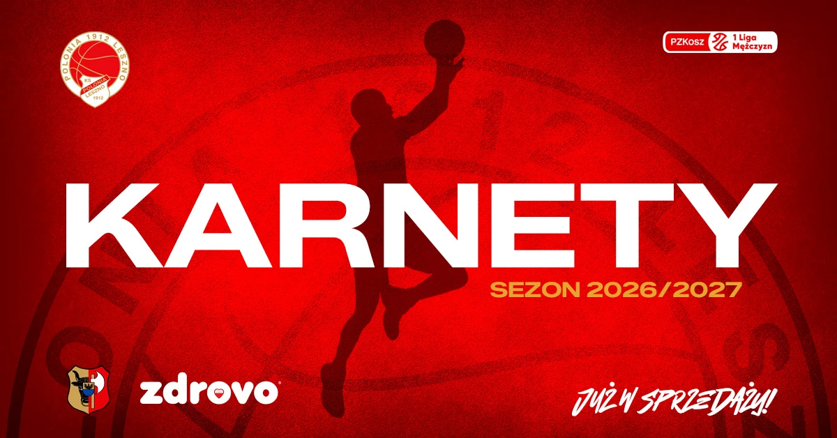 KARNETY | ZDROVO POLONIA 1912 LESZNO 2026/2027